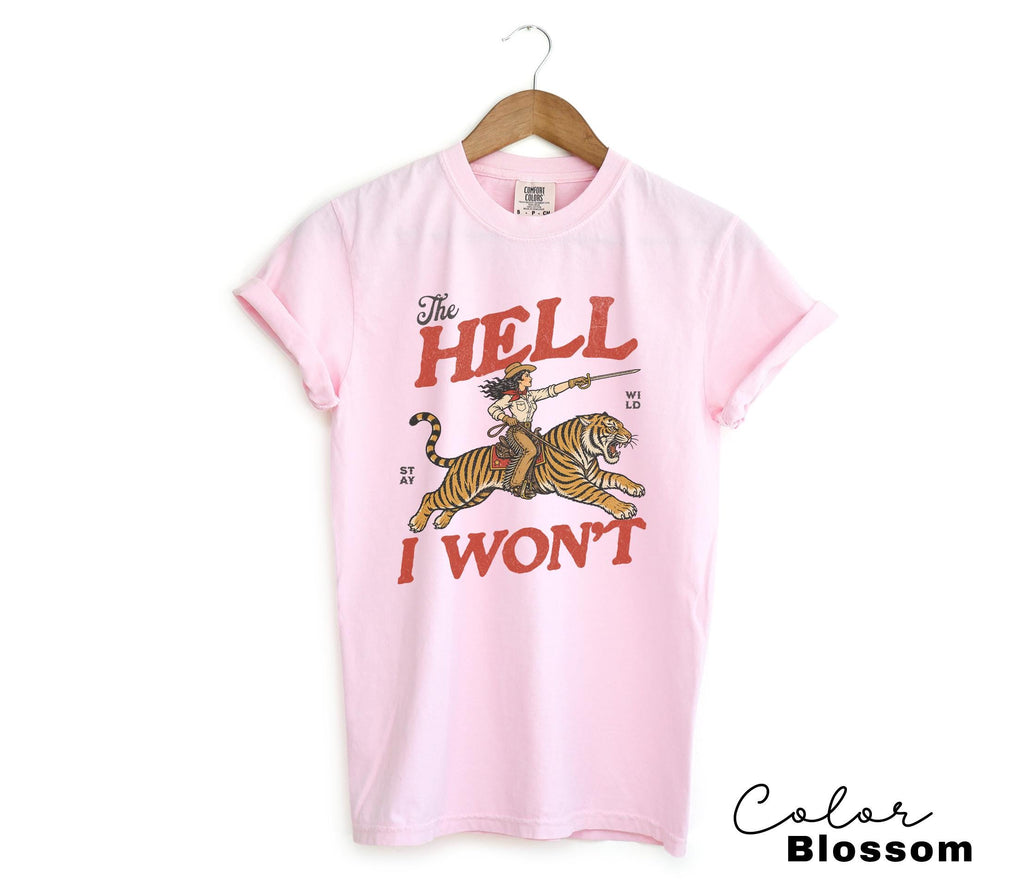 Retro Cowgirl Tiger Shirt, The Hell I Won't Tshirt, Feminist Girl Power Sweatshirt, Retro Rodeo,
