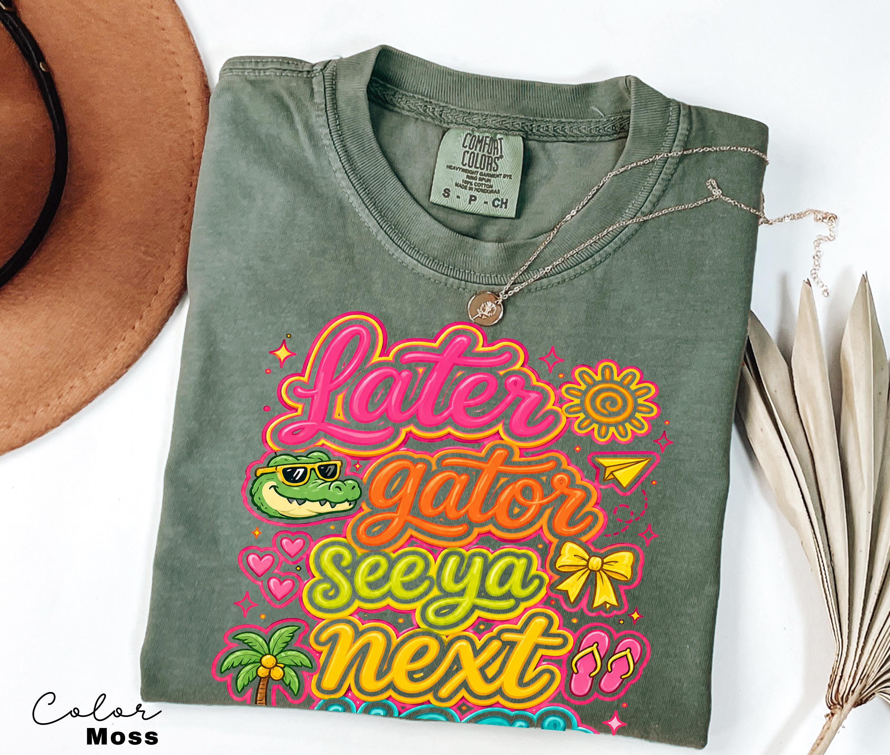 Later Gator Funny Teacher End of Year Tee, Last Day of School Shirt, Teacher Summer Shirt, Comfort Colors Teacher Sweatshirt