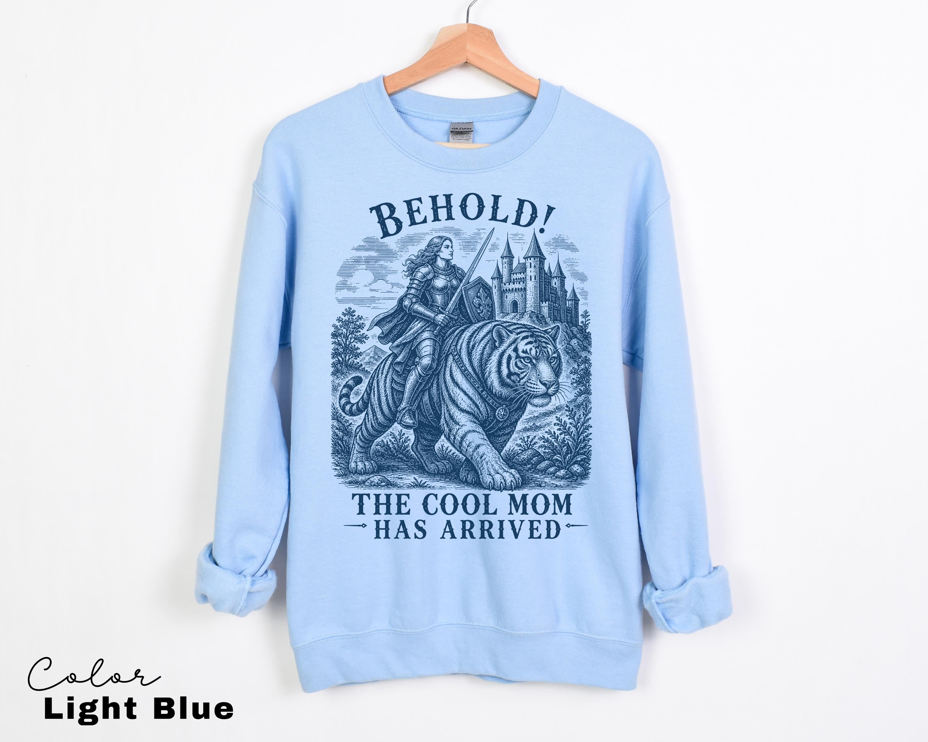 Cool Mom Shirt, Behold The Cool Mom Has Arrived Tee, Funny Mom Sweatshirt, Fantasy Tiger Mom Shirt, Comfort Colors Mom Gift
