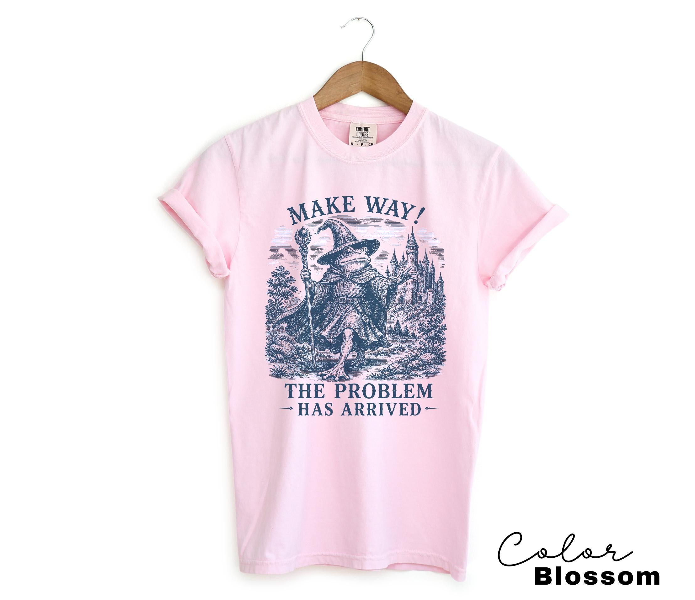 Funny Frog Unhinged Shirt, Make Way The Problem Has Arrived Tee, Retro Vintage Frog Sweatshirt, Wizard Frog, Comfort Colors, Goblincore