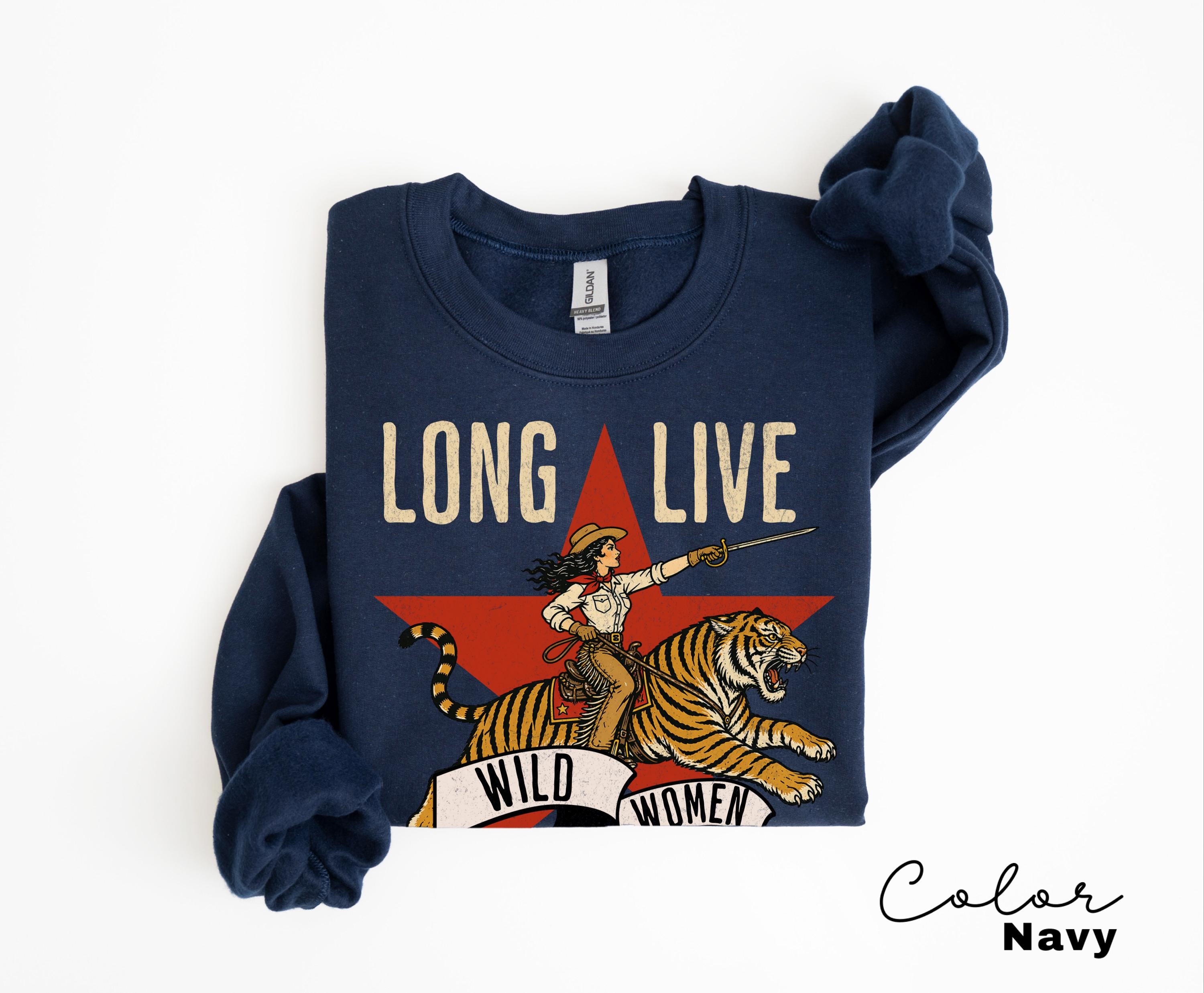 Long Live Wild Women, Retro Tiger Comfort Colors Shirt, Western Grunge Cowgirl, Resist Feminist Graphic Crewneck, Freedom TShirts