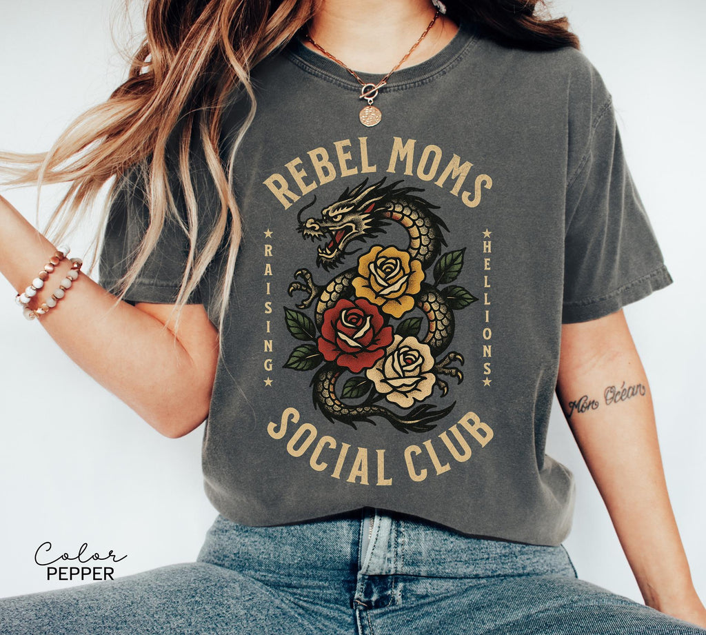 Rebel Moms Social Club Shirt, ama Dragon Tee, Badass Mom, Wild Mom T-shirt, Cool Mom Shirt, Comfort Colors, Powerful Mom Shirt,
