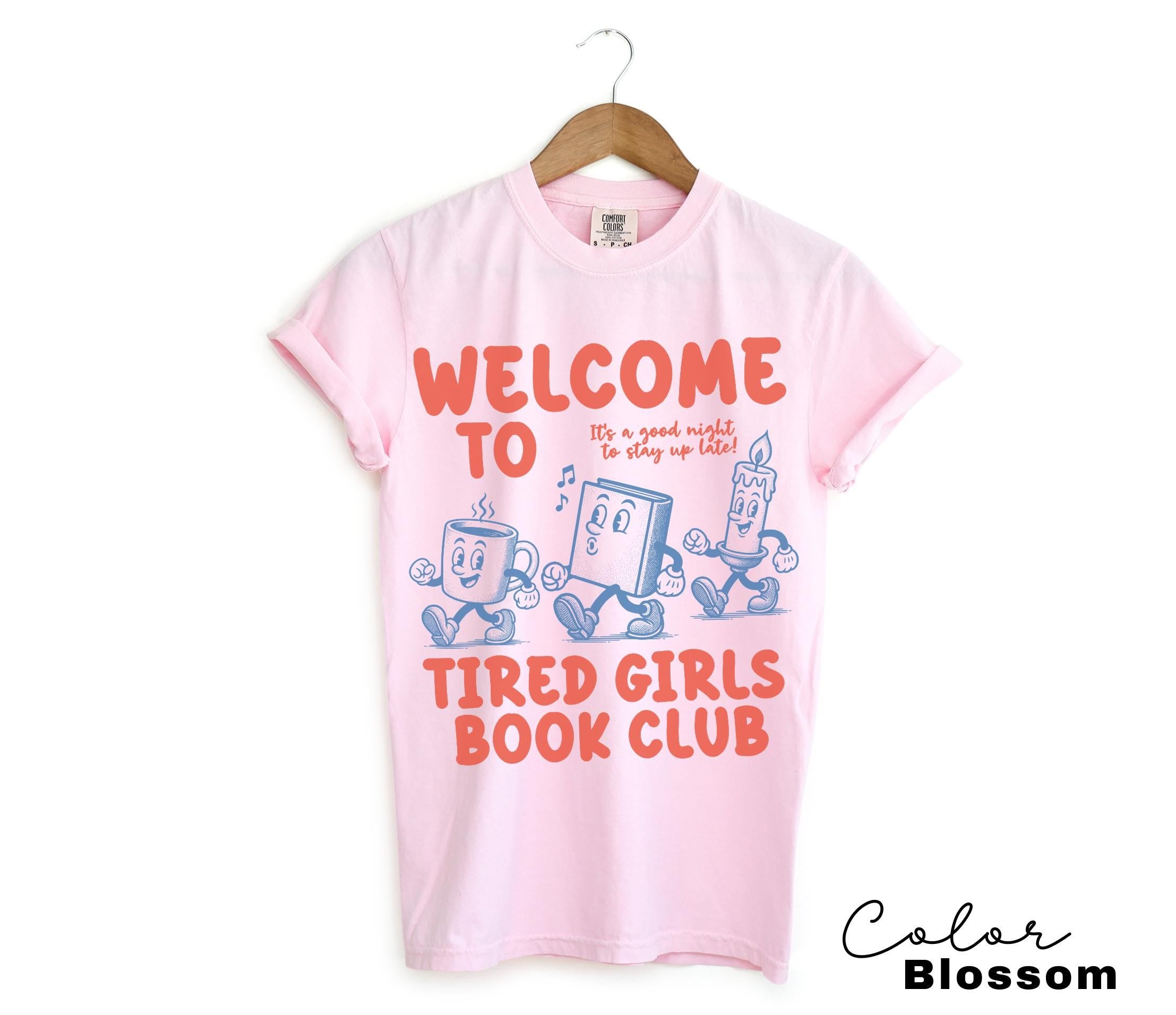 Funny Book Club Shirt, Tired Girls Book Club Tee, Retro Reading Gift