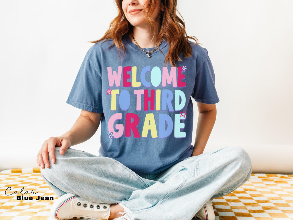 Back to School Teacher Shirt, Welcome to Third Grade, Third Grade Teacher, New School Year, Comfort Colors Tee