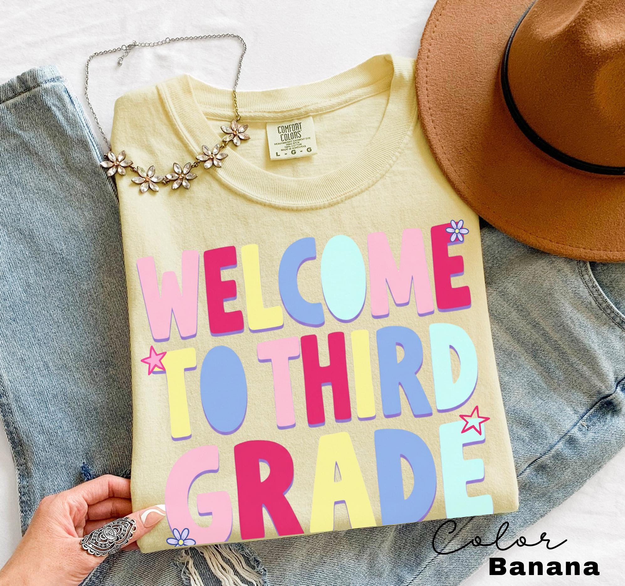 Back to School Teacher Shirt, Welcome to Third Grade, Third Grade Teacher, New School Year, Comfort Colors Tee
