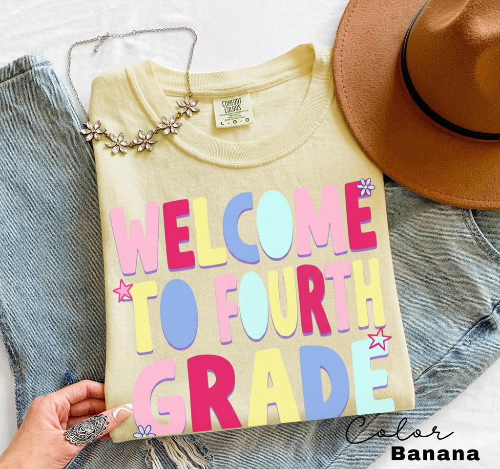 Fourth Grade Teacher Shirt, Comfort Colors Fourth Grade Shirt, Welcome To Fourth Grade Tee, Back To School Teacher Gift