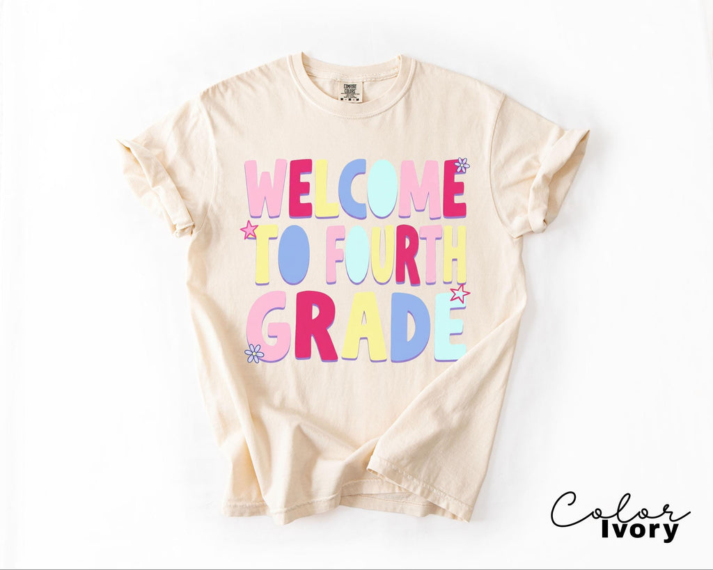 Fourth Grade Teacher Shirt, Comfort Colors Fourth Grade Shirt, Welcome To Fourth Grade Tee, Back To School Teacher Gift