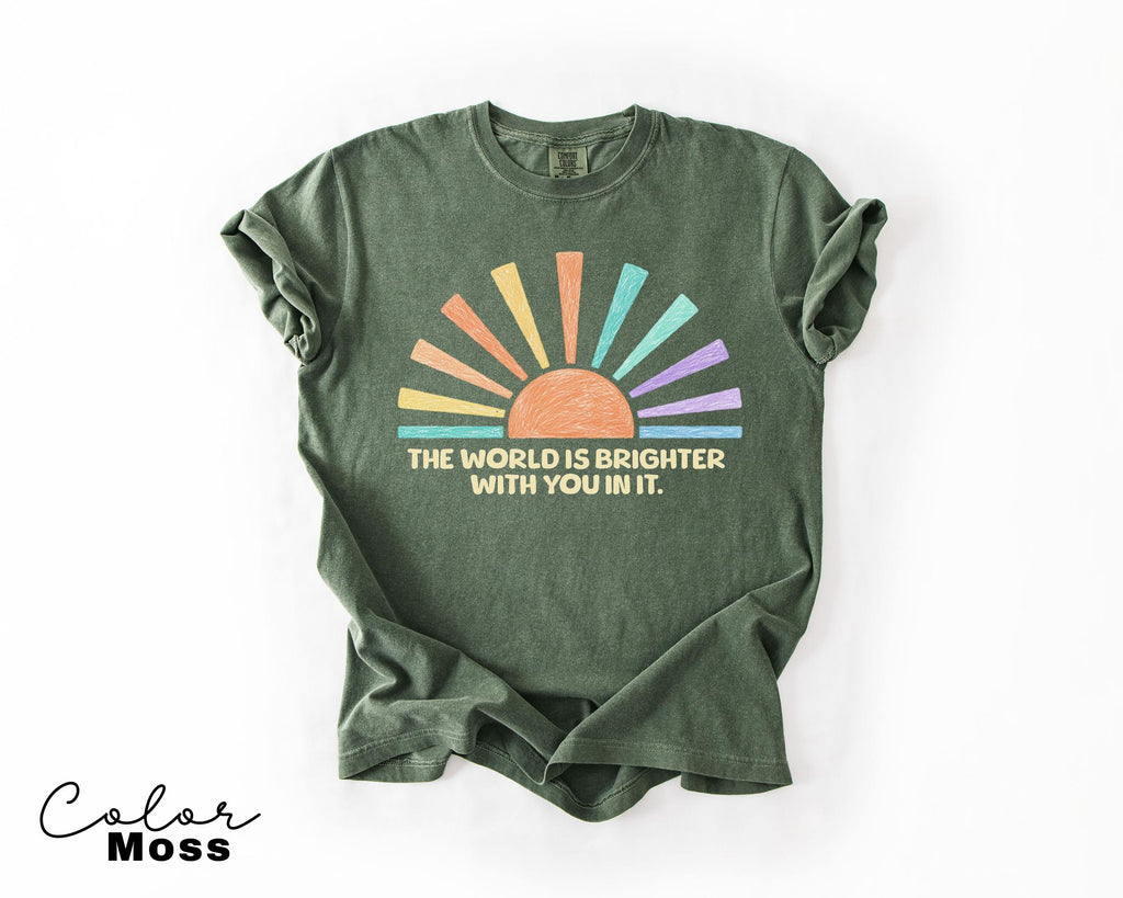 Teacher Shirt Mental Health Tee, Motivational Saying, The World Is Brighter With You In It, School Counselor, Comfort Colors