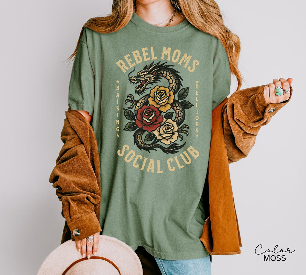 Rebel Moms Social Club Shirt, ama Dragon Tee, Badass Mom, Wild Mom T-shirt, Cool Mom Shirt, Comfort Colors, Powerful Mom Shirt,