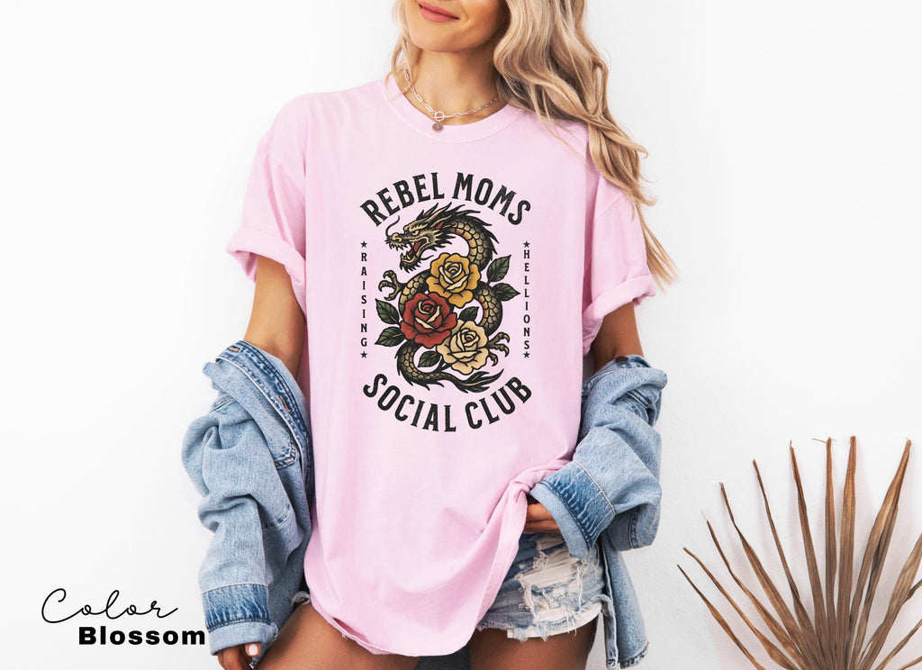 Rebel Moms Social Club Shirt, ama Dragon Tee, Badass Mom, Wild Mom T-shirt, Cool Mom Shirt, Comfort Colors, Powerful Mom Shirt,