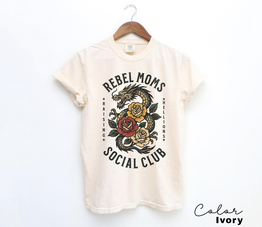 Rebel Moms Social Club Shirt, ama Dragon Tee, Badass Mom, Wild Mom T-shirt, Cool Mom Shirt, Comfort Colors, Powerful Mom Shirt,