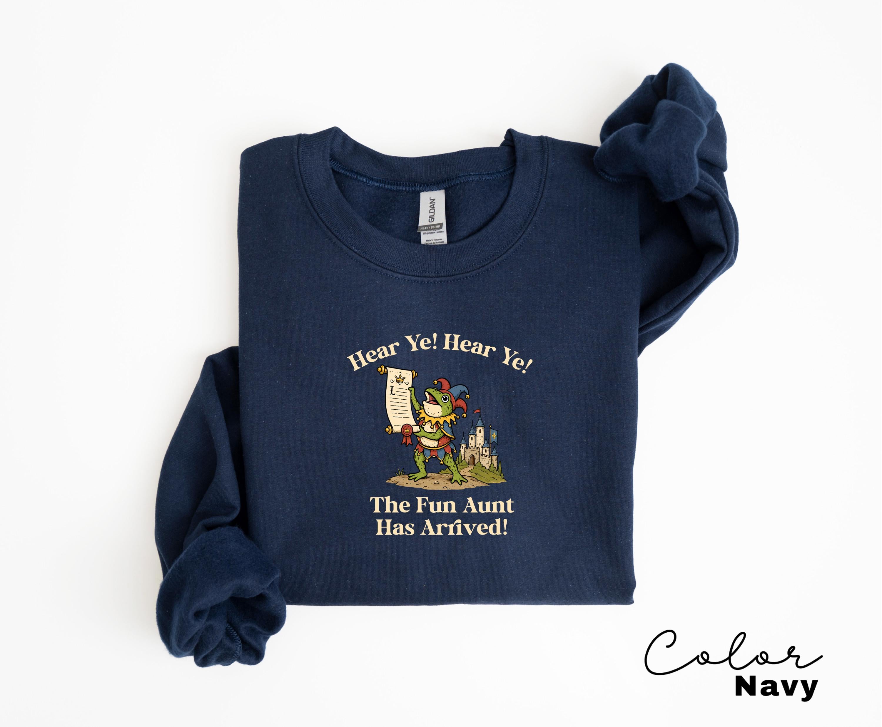 Funny Aunt Shirt, Hear Ye Fun Aunt Has Arrived Tee