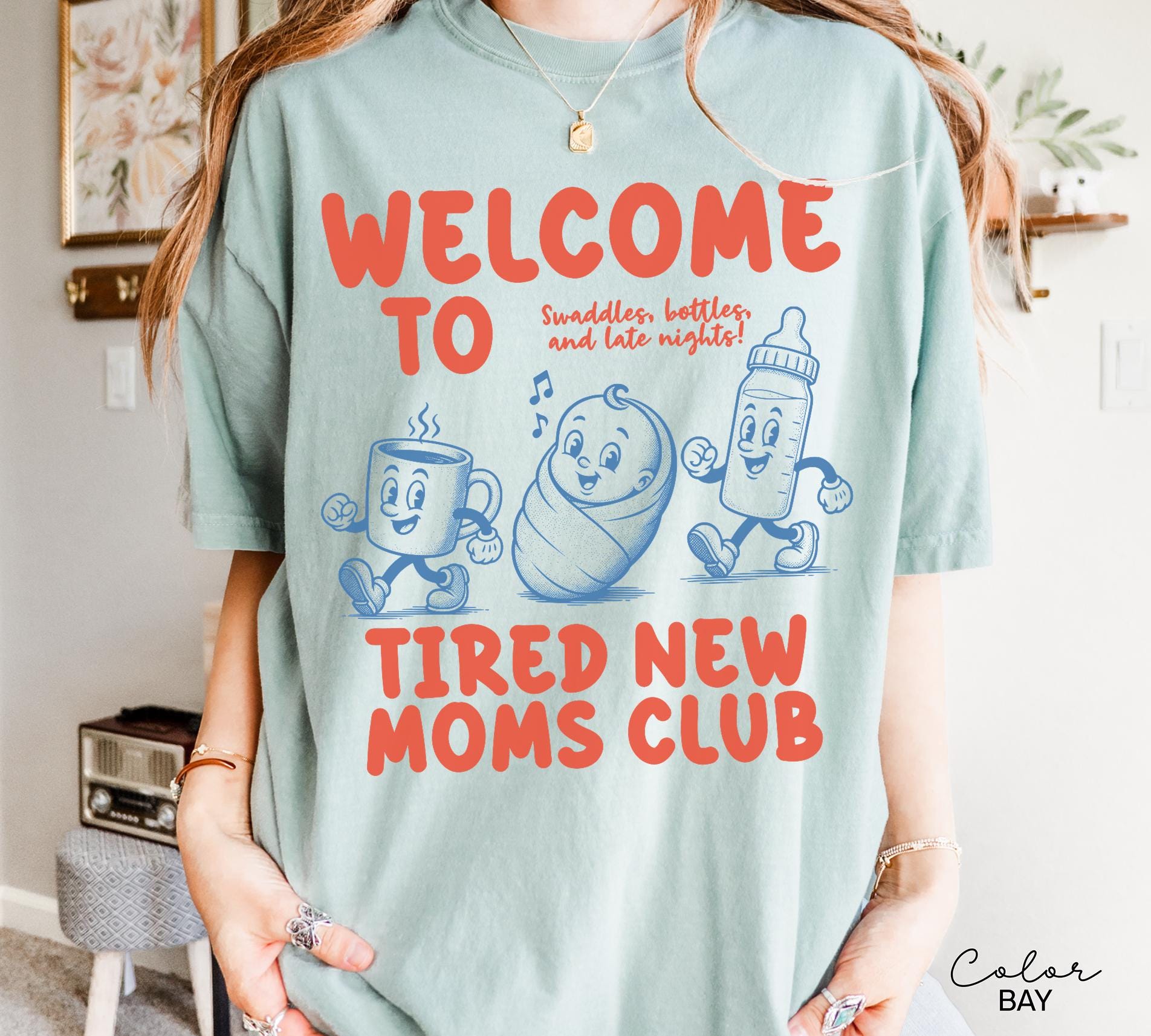 Funny New Mom Shirt, Tired New Moms Club Tee, Swaddles Bottles Late Nights, Baby Shower Gift for Mom