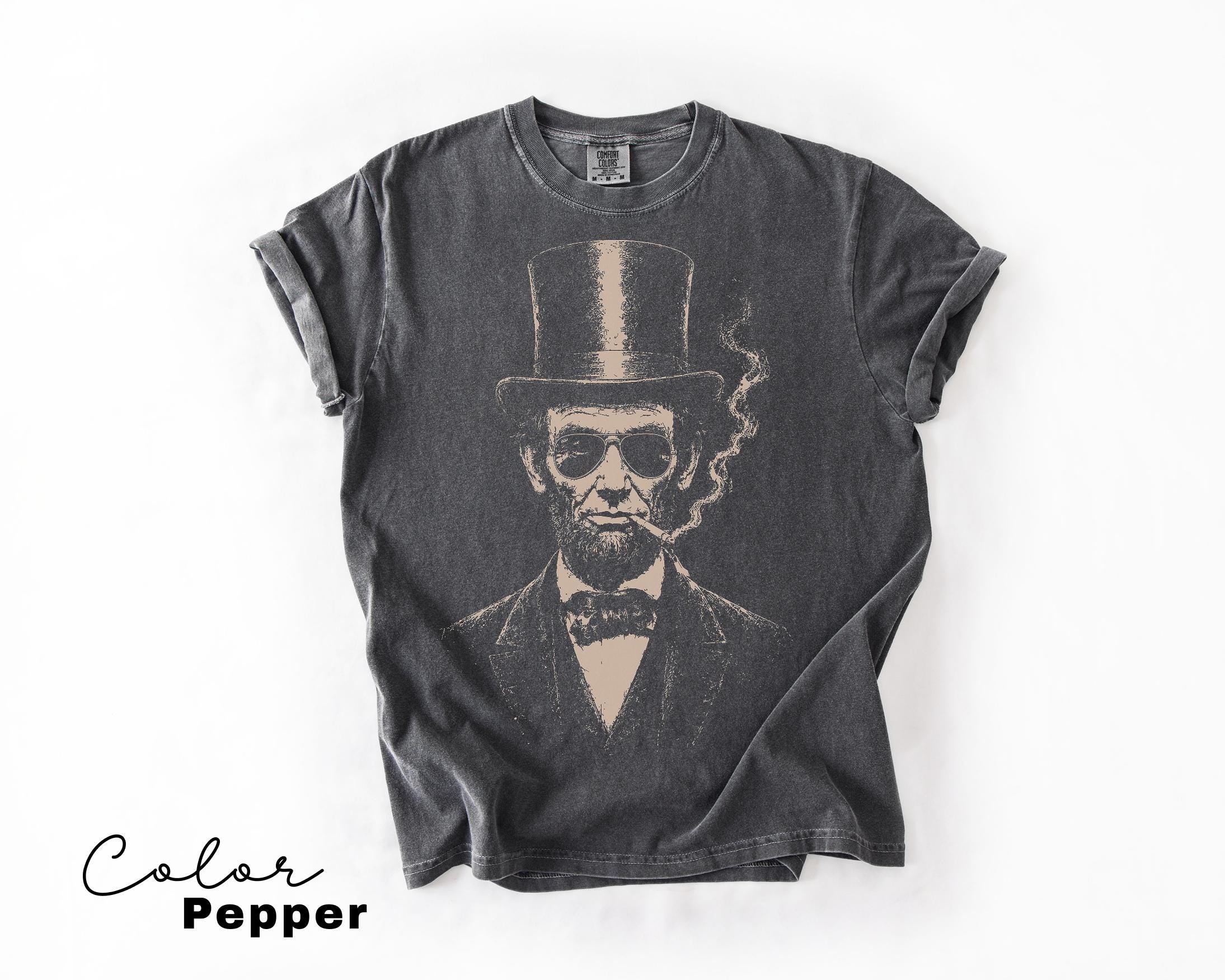 Funny Abraham Lincoln Shirt, Cool Founding Father Tee, American History Humor Gift, Comfort Colors Black