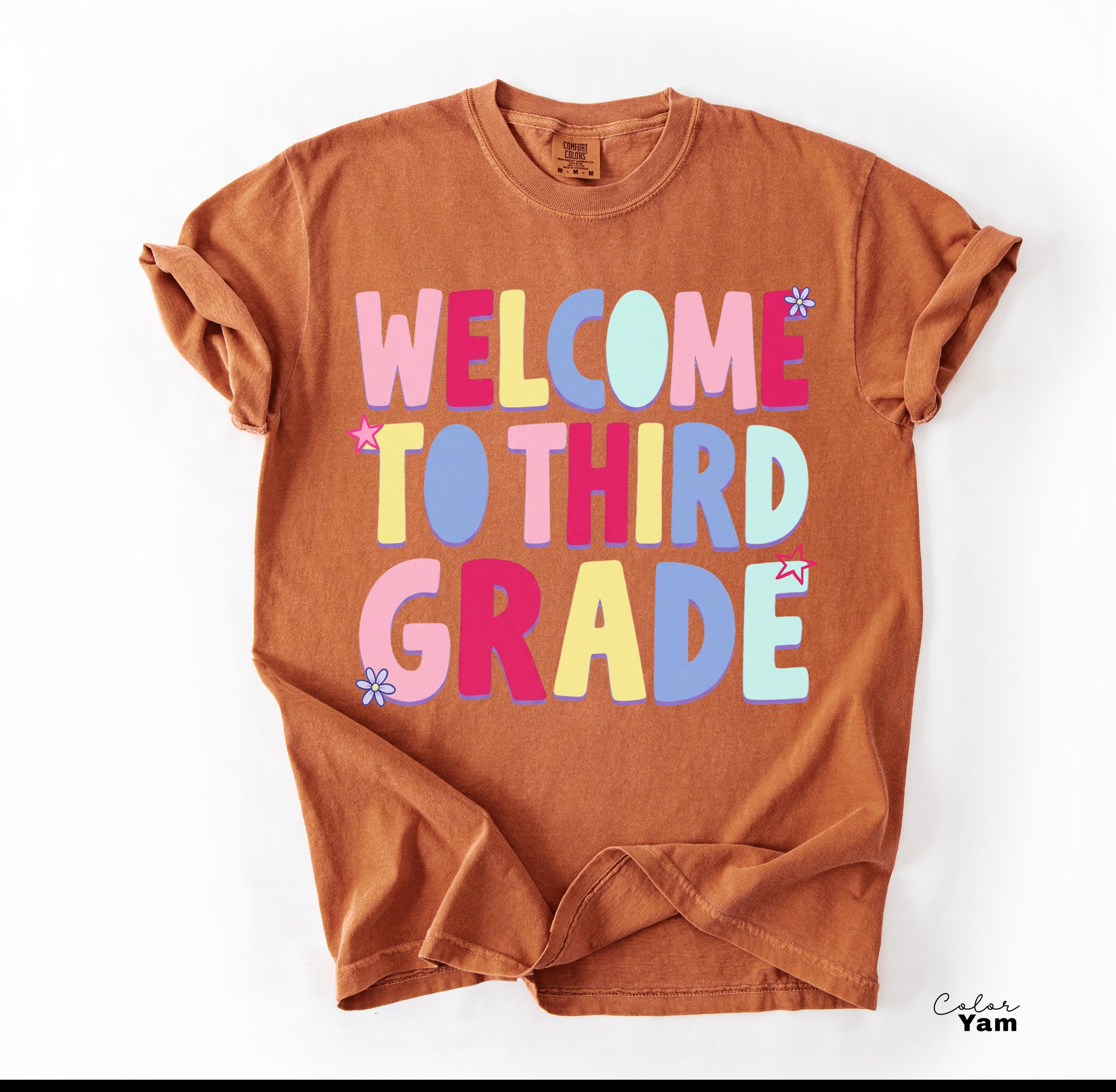 Back to School Teacher Shirt, Welcome to Third Grade, Third Grade Teacher, New School Year, Comfort Colors Tee