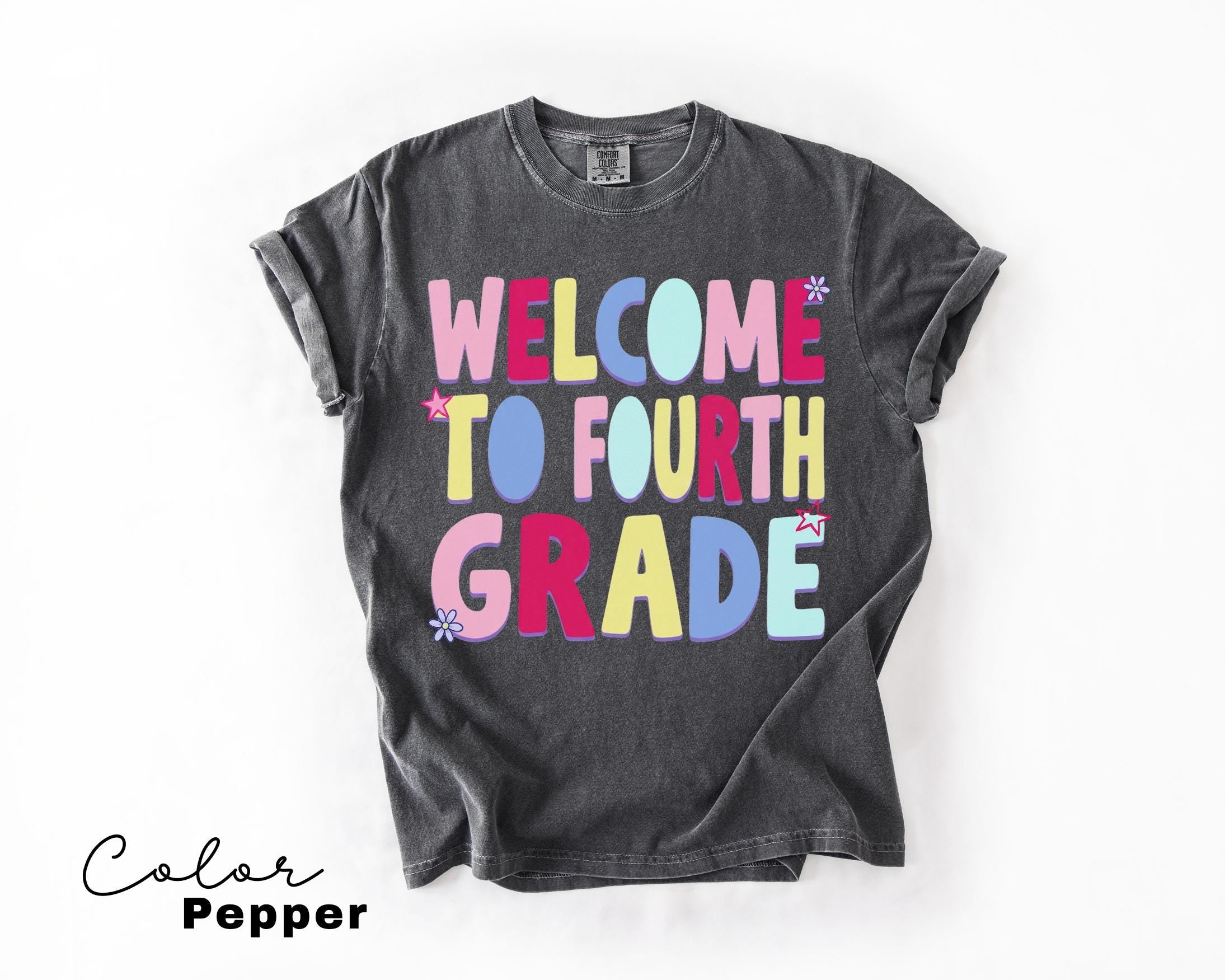 Fourth Grade Teacher Shirt, Comfort Colors Fourth Grade Shirt, Welcome To Fourth Grade Tee, Back To School Teacher Gift