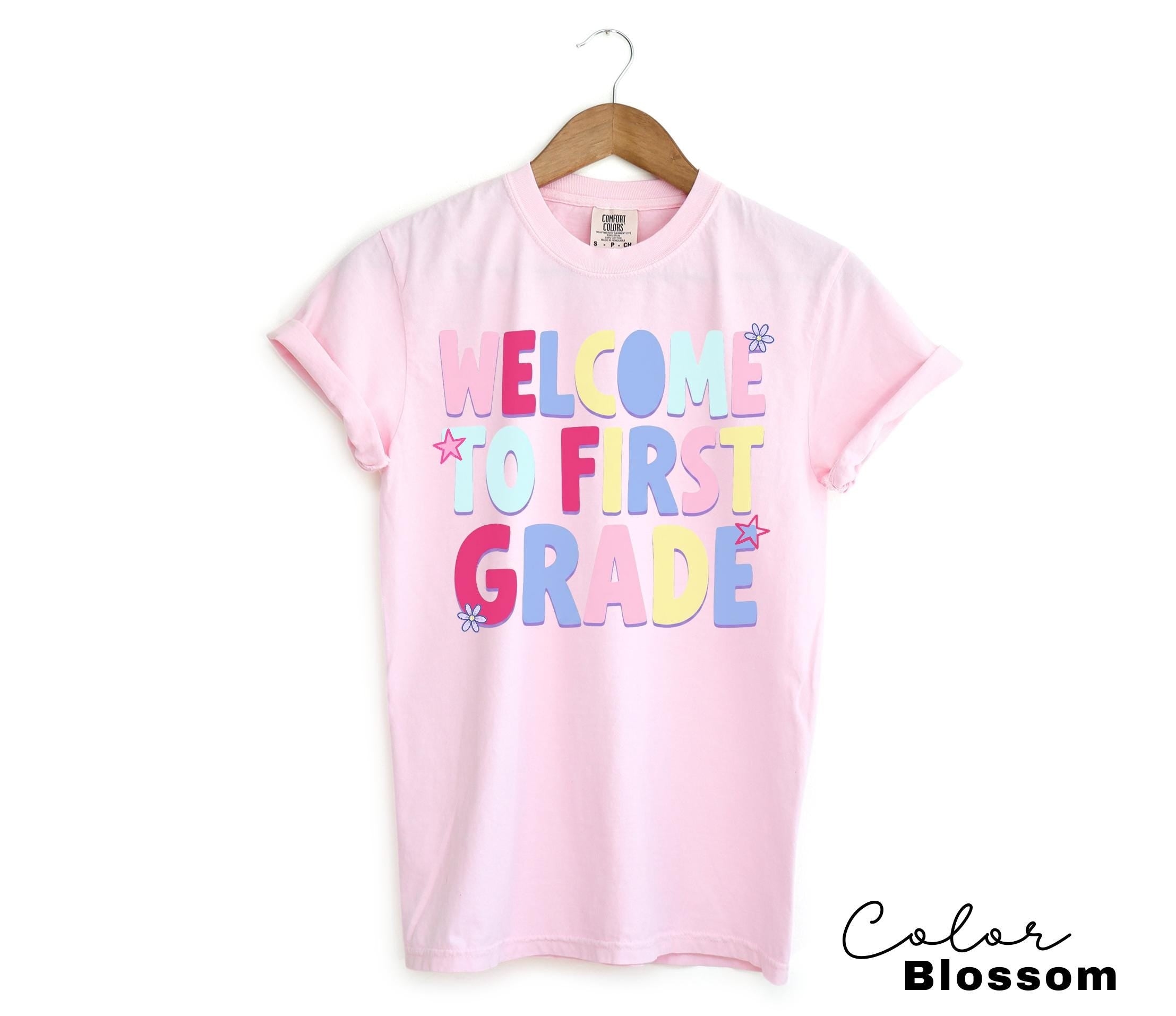 First Grade Teacher Shirt, Comfort Colors First Grade Shirt, Welcome To First Grade Tee, Back To School Teacher Gift