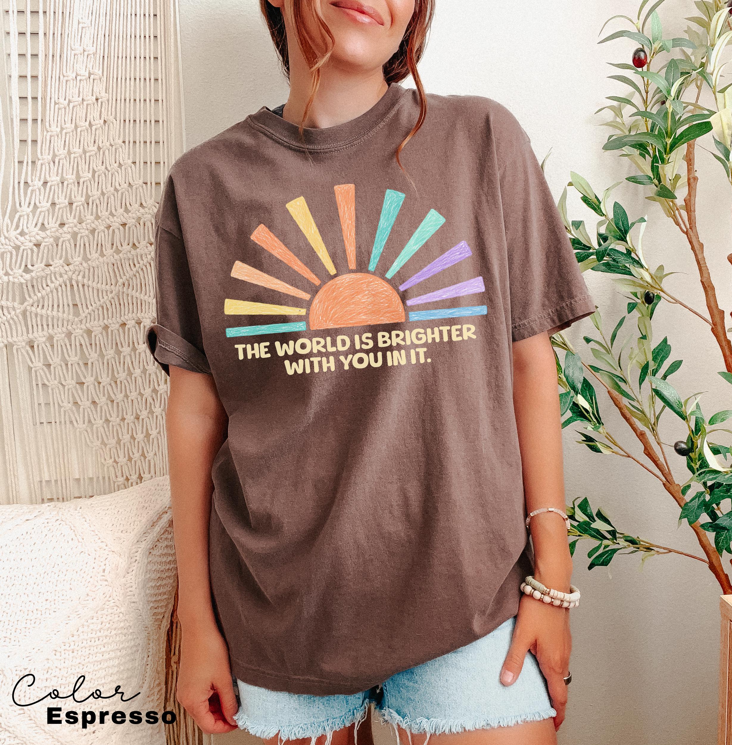 Teacher Shirt Mental Health Tee, Motivational Saying, The World Is Brighter With You In It, School Counselor, Comfort Colors