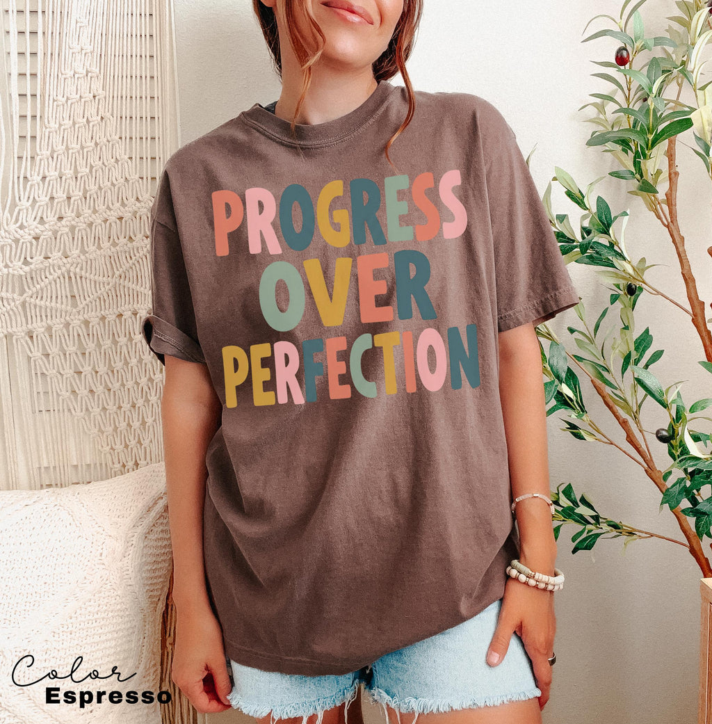 Teacher Shirt Motivational Saying, Progress Over Perfection Inspirational Tee, Mental Health Gift, Comfort Colors