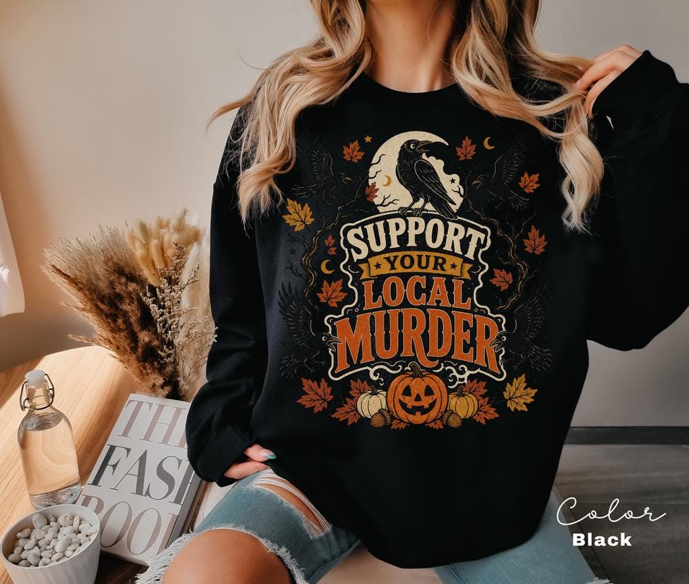 Support Your Local Murder Sweatshirt, Retro Halloween Crow Crewneck, Vintage Spooky Pullover, Fall Pumpkin Sweatshirt