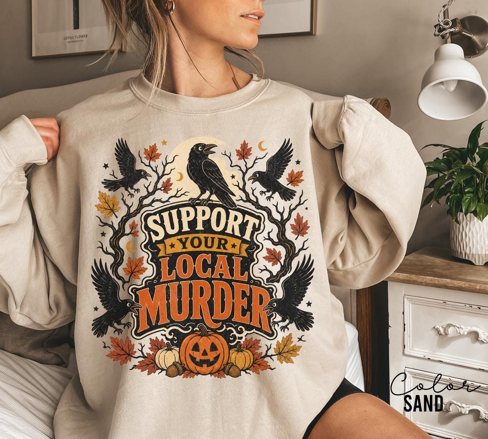 Support Your Local Murder Sweatshirt, Retro Halloween Crow Crewneck, Vintage Spooky Pullover, Fall Pumpkin Sweatshirt