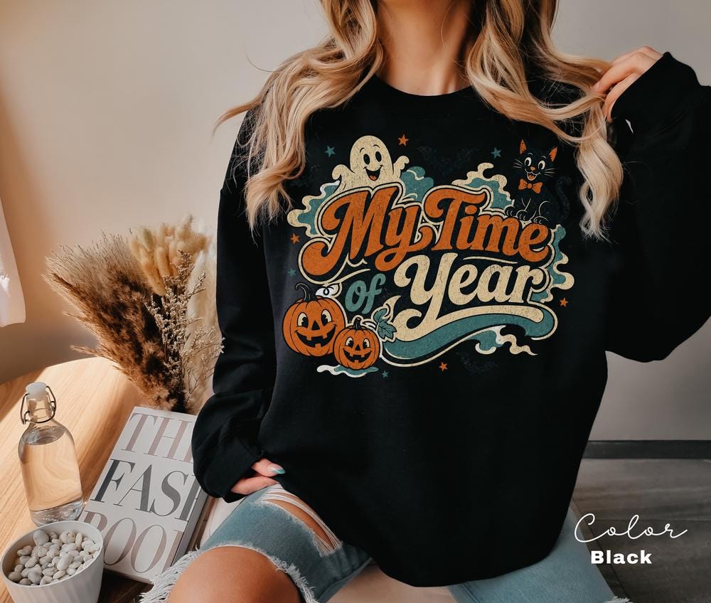 MY Time of Year Halloween Sweatshirt, Vintage Ghost Pumpkin Crewneck, Retro Black Cat Halloween Sweatshirt