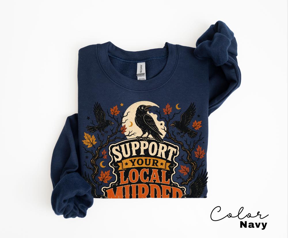 Support Your Local Murder Sweatshirt, Retro Halloween Crow Crewneck, Vintage Spooky Pullover, Fall Pumpkin Sweatshirt